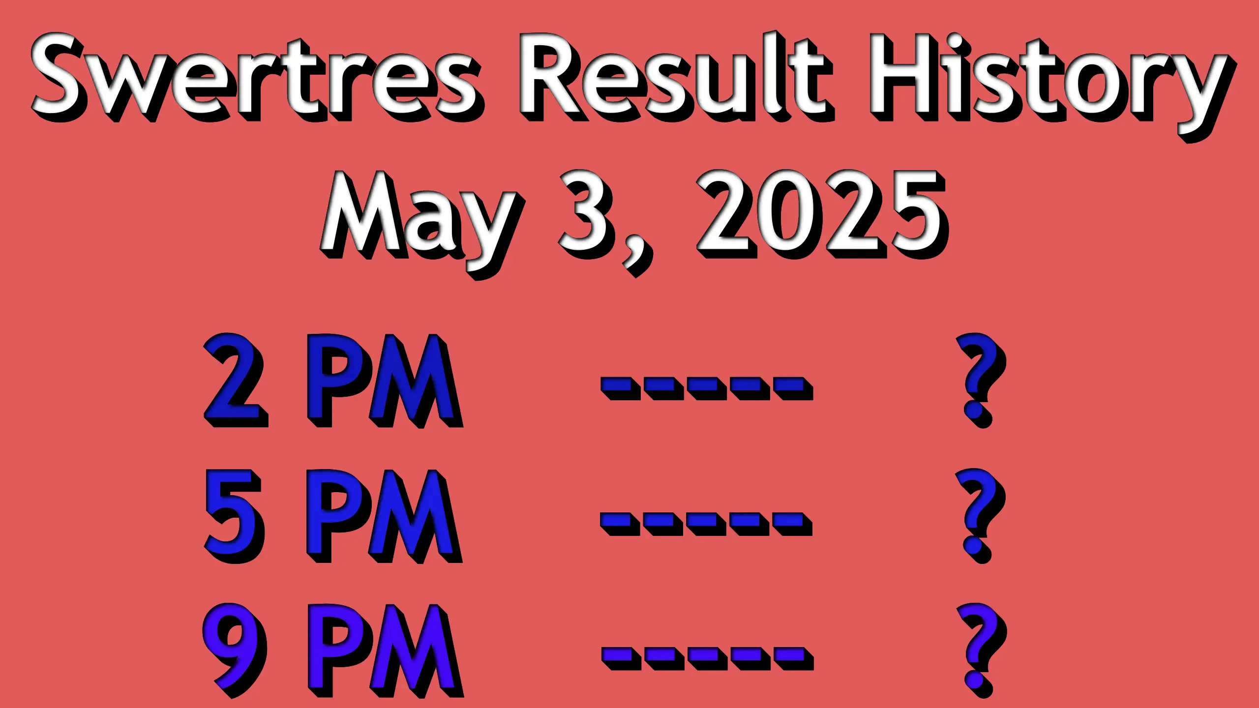 Swertres Result History May 3, 2025